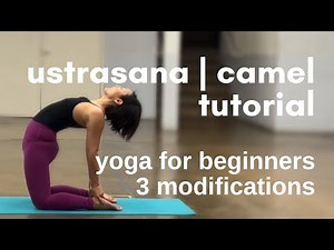 How to do camel pose | ustrasana yoga tutorial for beginners