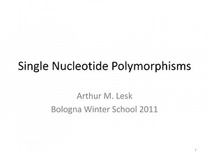 Single Nucleotide Polymorphisms - SlideServe