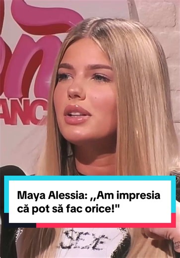 Maya Alessia: Încrederea de a face orice!