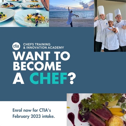 Want to become a Chef? Now is the time to enrol at CTIA for a professional Culinary Arts or Pastry programme and pursue your dream. Our courses are internationally & nationally accredited which allows you to work anywhere in the world. #WeAreCheffing | CTIA - Chefs Training & Innovation Academy