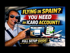 Flying GA in Spain? You NEED an ICARO Account Full Setup Guide