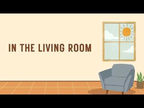 Mini dialogue - In the Living Room