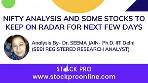 11K views · 25 reactions | NIFTY ANALYSIS AND SOME STOCKS TO KEEP ON RADAR FOR NEXT FEW DAYS - BY Dr. SEEMA JAIN - Ph.D. IIT Delhi (SEBI Registered Research Analyst- Founder & Chief Mentor at StockPro) https://youtu.be/yisNf9K7M1c ⚜️Join StockPro on Telegram- https://t.me/StockPro_Official_BankNifty ⚜️Follow StockPro On Twitter- https://twitter.com/Stockproteam #stockmarketeducation #StockMarket #stockpro #ShareMmarket #nifty50 #Nifty #niftyfifty | Stock Pro | Facebook