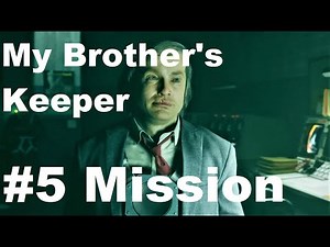 Control Mission 5 - My Brother's Keeper [ Full Walkthrough ]