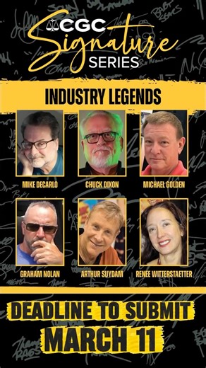 CGC Signature Series on Instagram: "The @cgcsignatureseries team is proud to announce a mega group signing with @dixonverse, @gnolan12, @michaelgoldenart, @evainkrenee, @arthurthezombieking and @mikedecarlo57! 🎨 CGC must receive all submissions for this event by March 11, 2026. Discover more with the link in our bio! ✍️"