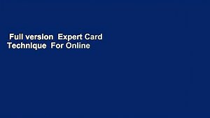 Full version  Expert Card Technique  For Online