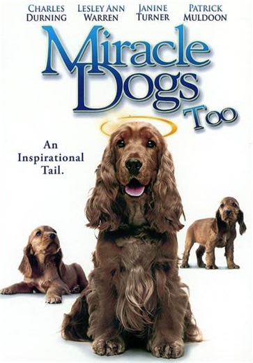 Miracle Dogs Too (2006)