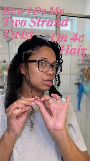 How to Do Two Strand Twists on Natural 4C Hair | Beginner Friendly