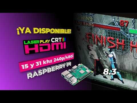 LASERPLAY CRT HDMI 8.3 (RGB 15khz/31khz desde HDMI con RECALBOX 10 para RASPBERRY PI) YA DISPONIBLE!