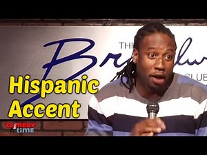Hispanic Accent (Stand Up Comedy)