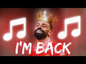 ♫ SALAH IS BACK | Liverpool Song ♫