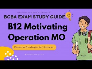 B12: Motivating Operation MO EO AO | BCBA Exam Study Guide #bcba #bcbaexam #aba #motivating #mo #ao