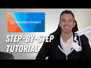 Constant Contact Step-by- Step Tutorial for Beginners: Learn How to Build & Grow Your Email List