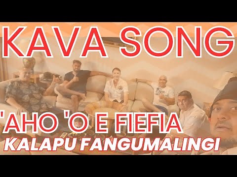 Kava Song - 'Aho o e fiefia by Kalapu Fangumalingi, Tonga.