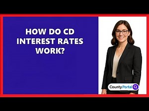 How Do CD Interest Rates Work?