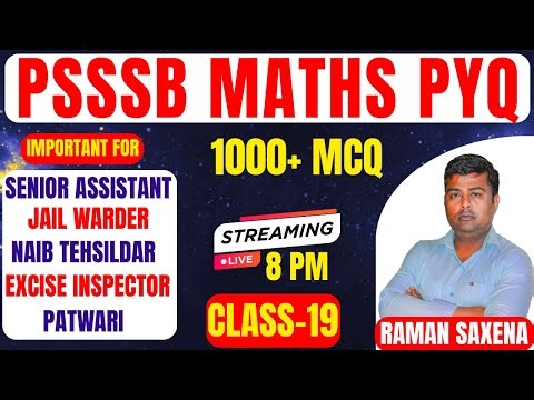 PSSSB Math PYQ 2025 | Class-19 | Most Expected Questions | Full Explanation #psssbseniorassistant