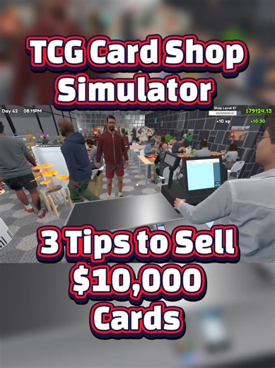 TCG Card Shop Simulator 3 Tips to sell $10k Cards if these helped u out or if u have some tipsnyourself like and follow and comment your Tips we love to hear it #tcg #card #simulator #tips #gaming