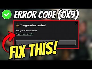 Fix Black Ops 6 Error Code (0x9) - The Game Has Crashed on PC