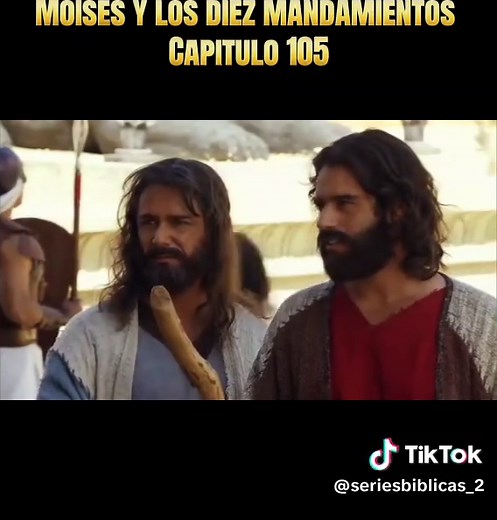 Moisés y los 10 mandamientos Capítulo 105 - resumen y escenas clave