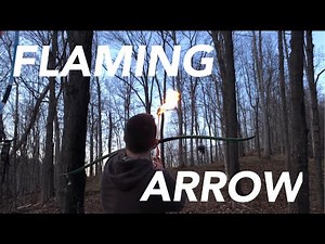 How-To: Easy Flaming Arrow!