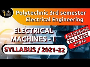 Electrical Machine - I | Up Polytechnic 3RD Semester | Syllabus review 2021-22 | AS TECHNIC