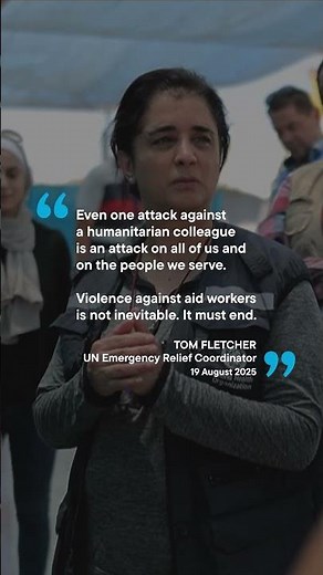 World Humanitarian Day: Attacks on aid workers hit new records