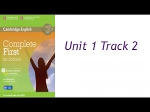 Complete First for Schools Audio | Unit 1 | Track 2