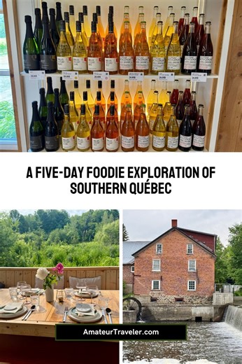 A Five-Day Foodie Exploration of Southern Québec - Amateur Traveler