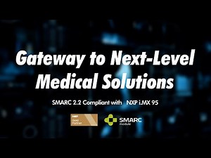 Making Compact Medical Devices Intelligent with NXP i.MX 95 SMARC Module