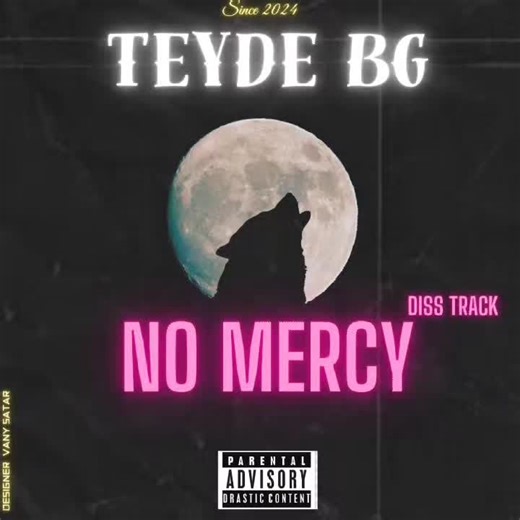 Teyde Bg-No Mercy(Diss track) Som completo no canal YouTube TEYDE BG RAPPER Inscreva se e bote o seu like..