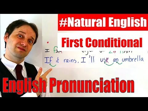 First Conditional | Pronunciation Workshop [English Pronunciation Lesson]