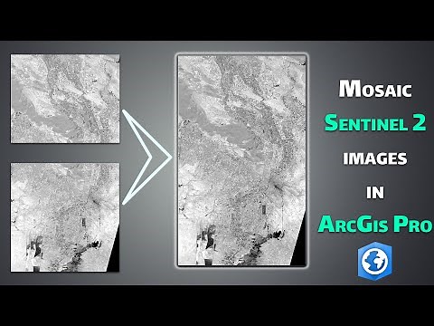 Mosaic Sentinel-2 images in the ArcGIS Pro