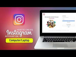 Create Instagram Account on PC/Laptop – Quick & Simple Method