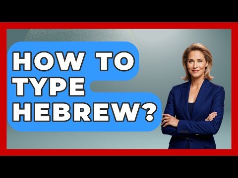 How To Type Hebrew? - Jewish Teachings For All