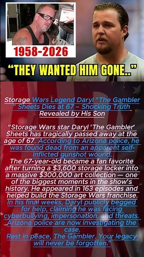 Storage Wars Legend Daryl "The Gambler" Sheets Dies at 67 – Shocking Truth Revealed by His Son
