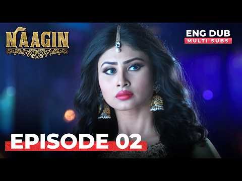 Naagin 🐍 | Full Episode 2 | Indian series with english subtitles and dub | Naagin Season 7 ​
