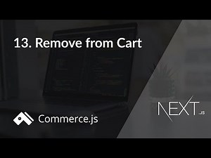 #13. Remove from Cart | Create a Next.js store with Commerce.js