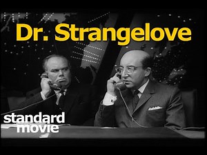 Dr. Strangelove - Well, he went a little funny in the head
