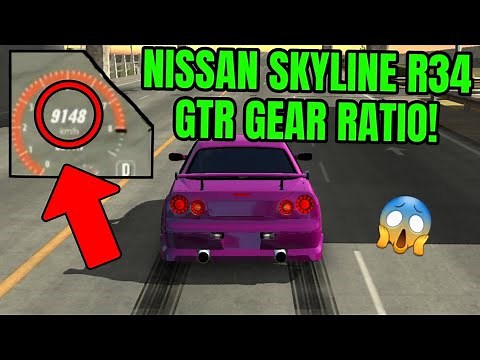 Nissan Skyline R34 Gear Ratio (2022 Update) - Car Parking Multiplayer