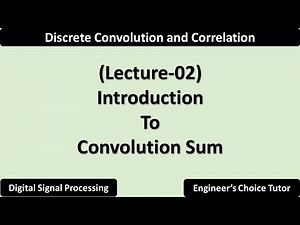 Convolution Sum | Lecture-02