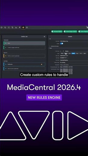The new Rules Engine in MediaCentral handles repetitive tasks automatically