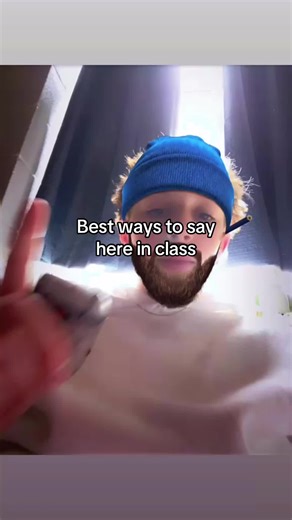 Creative Ways to Say 'Here' in Class