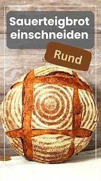 Sauerteigbrot rund einschneiden