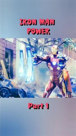 Iron Man Power Part 1| 😳😳Avengers marvel studio /movie