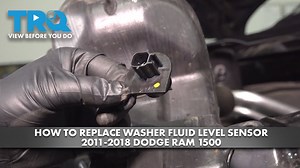 How to Replace Washer Fluid Level Sensor 2011-2018 Ram 1500