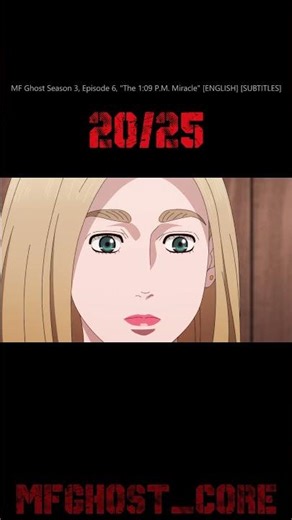 MF Ghost - S03E06 - The 1:09P.M. Miracle [ENG] [SUBTITLES] 20/25 #mfghost #shorts