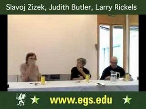 Slavoj Zizek, Judith Butler & Larry Rickels. Psychoanalysis. 2006 1/3