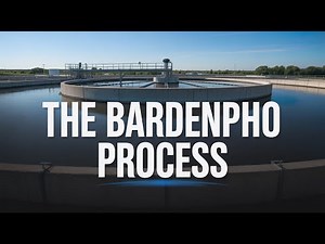 The Bardenpho Process: Advanced Biological Nutrient Removal