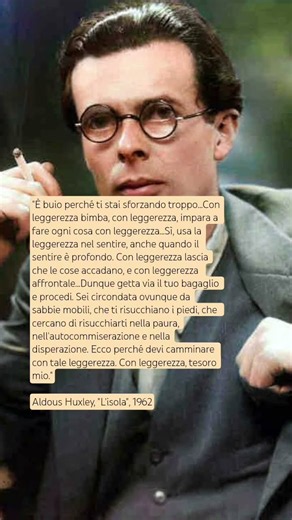 Aldous Huxley ​#AldousHuxley #CitazioniFamosi #CitazioniLetterarie #LibriDaLeggere #Letteratura