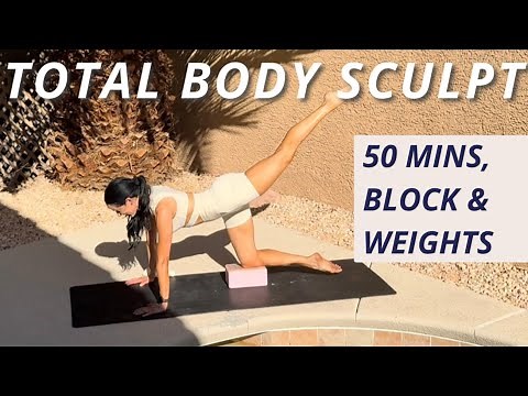 Total Body Sculpt Workout, 50 mins, Block and Weights